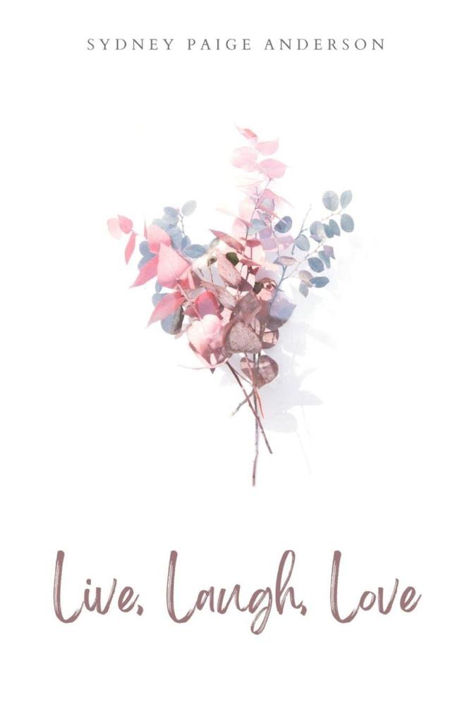 Live Laugh Love
