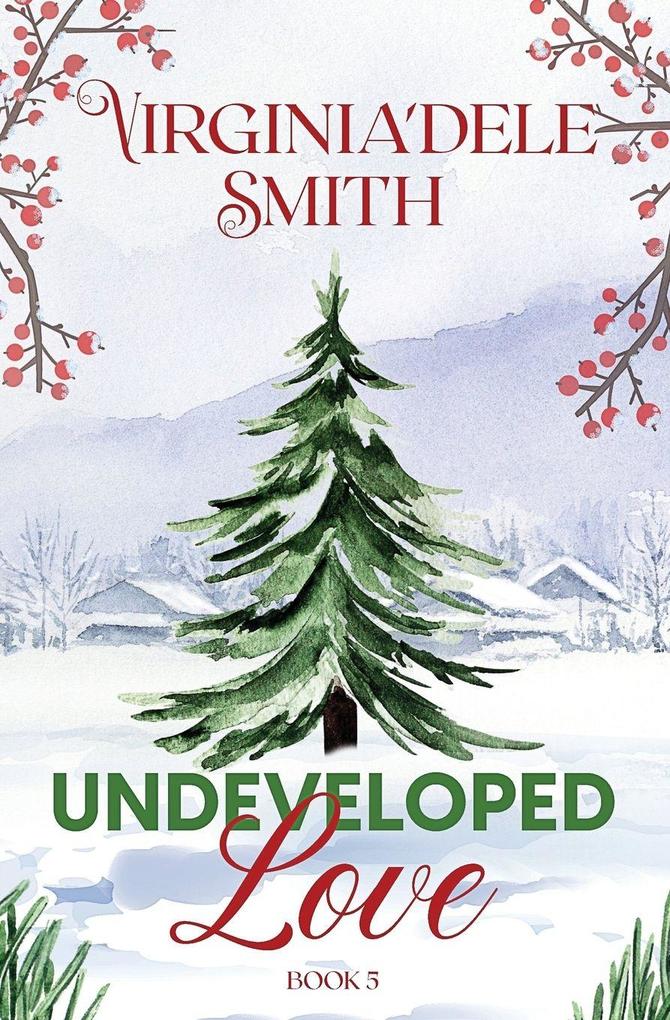 Undeveloped Love