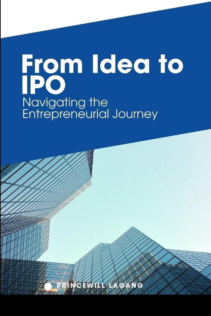 From Idea to IPO