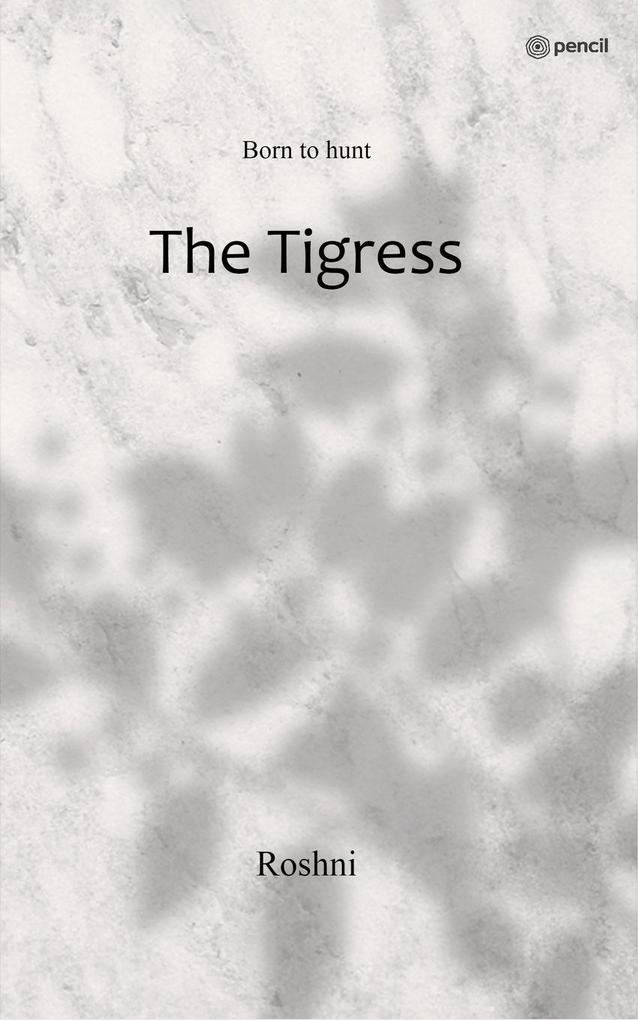 The Tigress