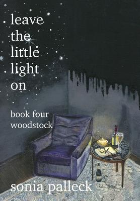 Leave the Little Light On Book Four