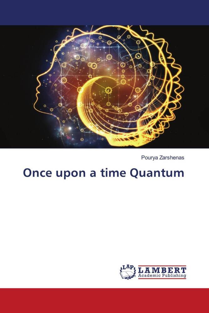 Once upon a time Quantum