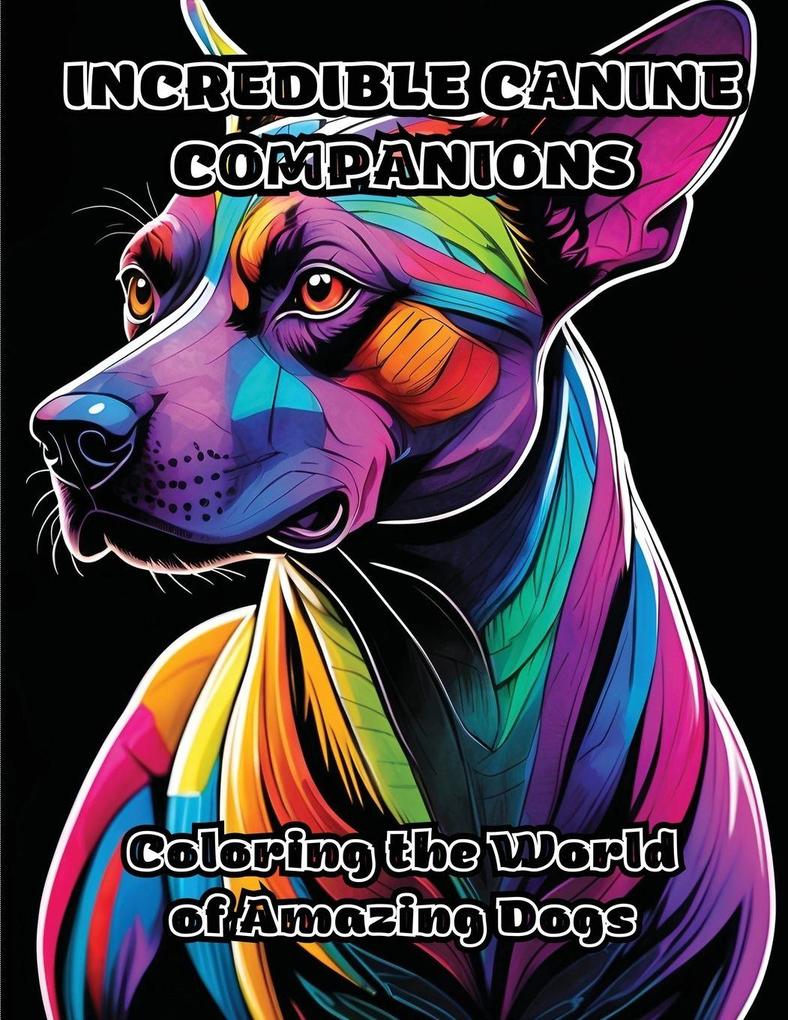 Incredible Canine Companions