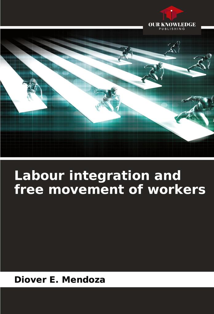 Labour integration and free movement of workers