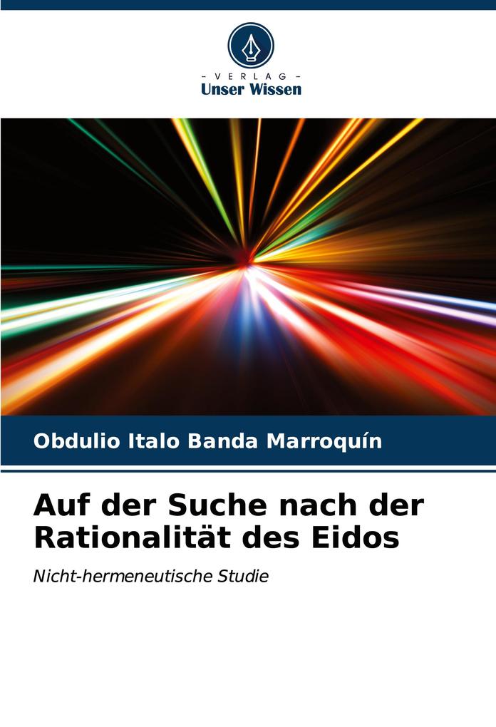 Auf der Suche nach der Rationalität des Eidos