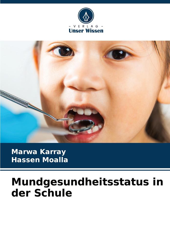 Mundgesundheitsstatus in der Schule