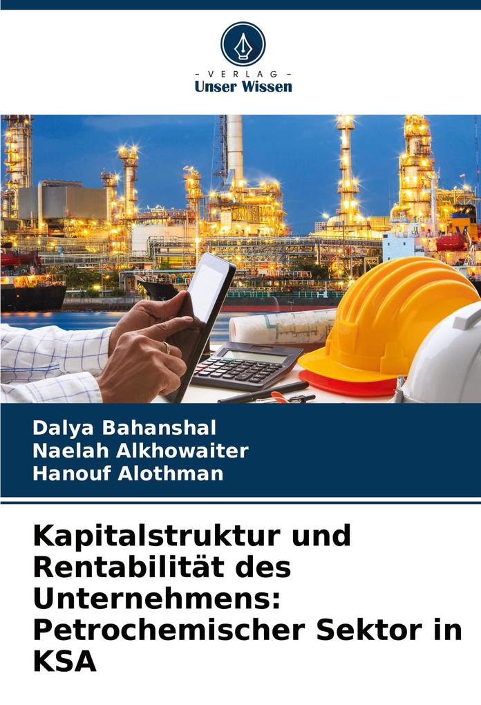 Kapitalstruktur und Rentabilität des Unternehmens: Petrochemischer Sektor in KSA