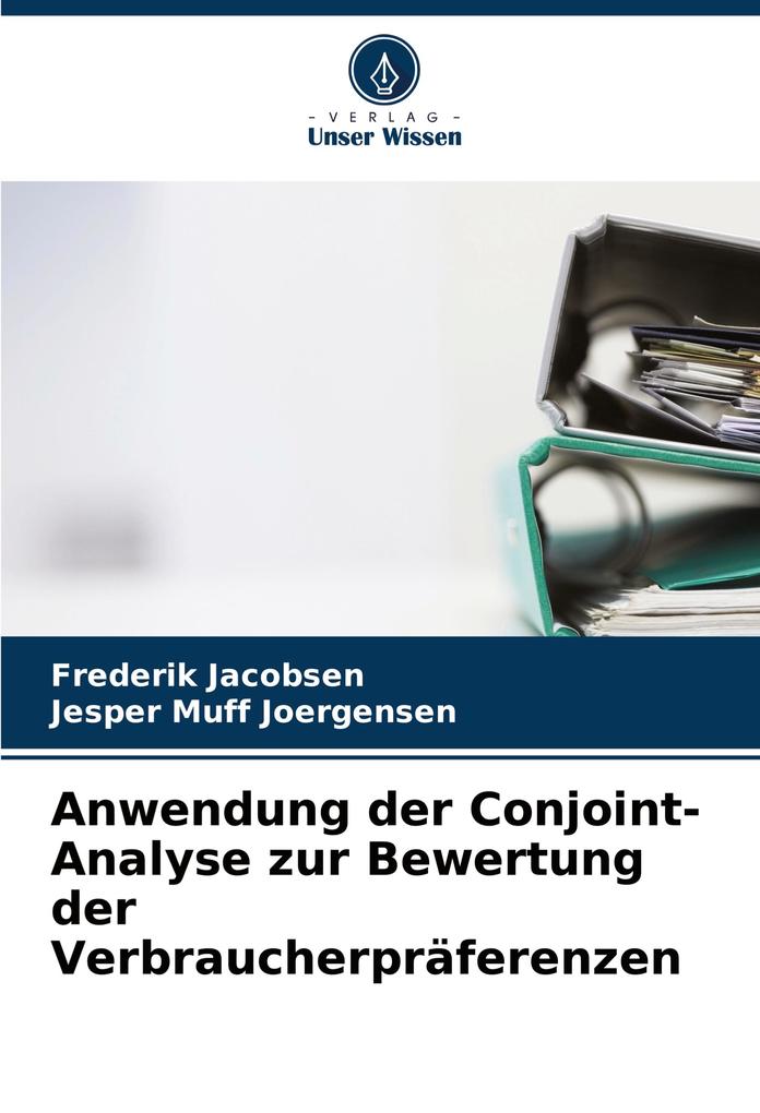 Anwendung der Conjoint-Analyse zur Bewertung der Verbraucherpräferenzen