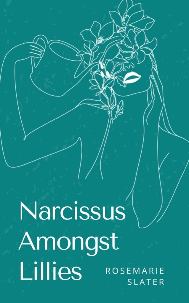 Narcissus Amongst Lillies