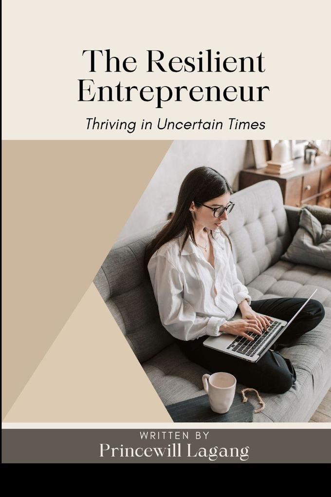 The Resilient Entrepreneur