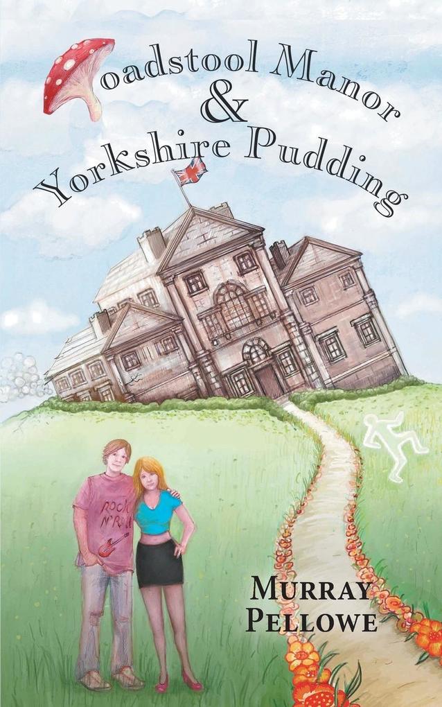 Toadstool Manor & Yorkshire Pudding