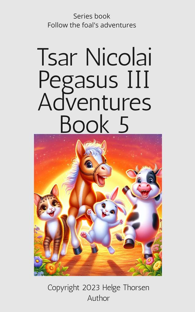 Tsar Nicolai Pegasus III Adventures Book 5