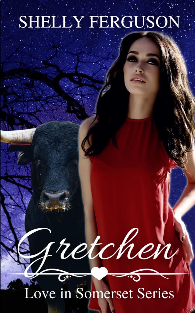 Gretchen (Love In Somerset #3)