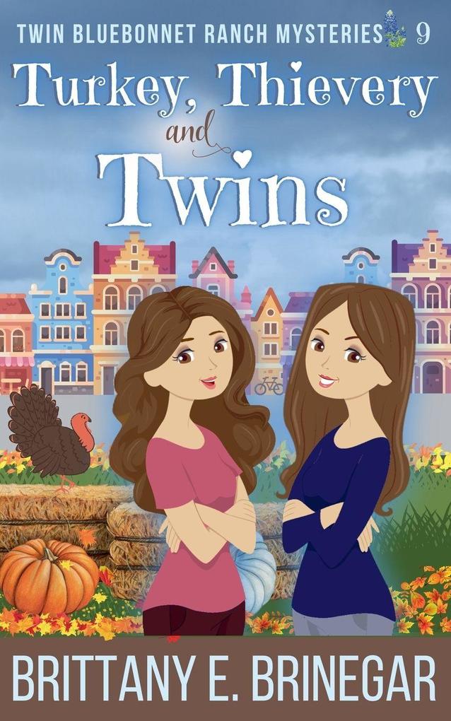 Turkey Thievery and Twins