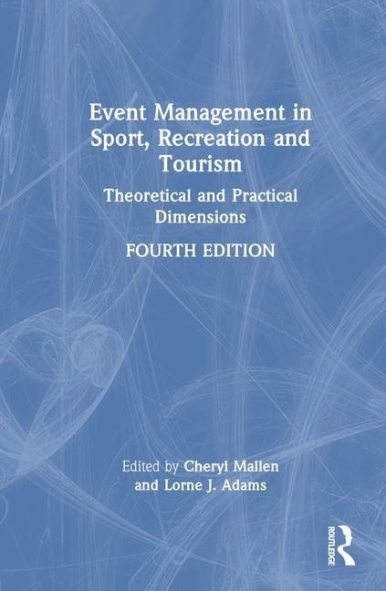 Event Management in Sport Recreation and Tourism