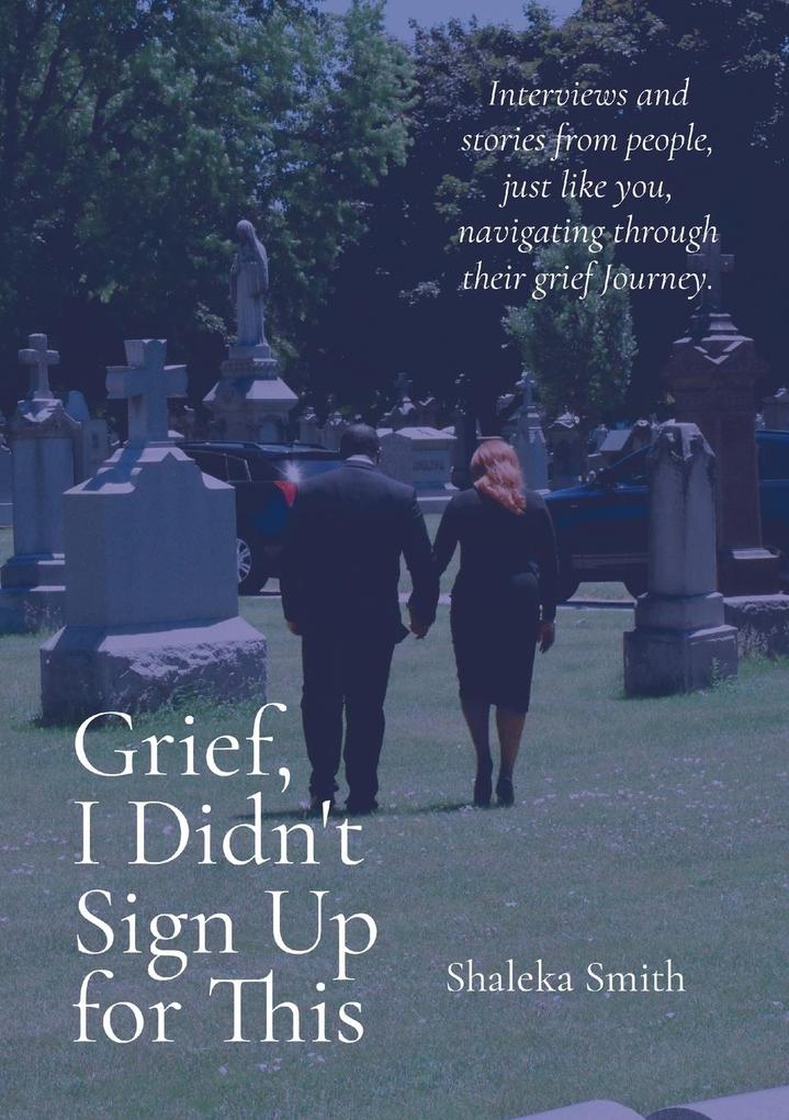Grief I Didn't Sign Up for This