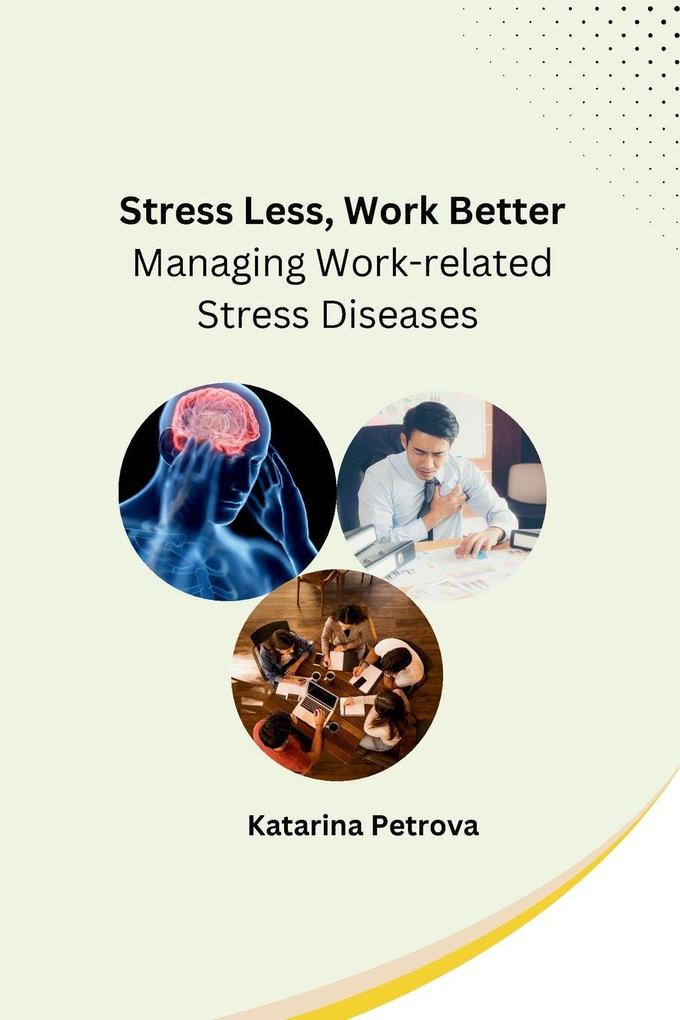 Stress Less Work Better