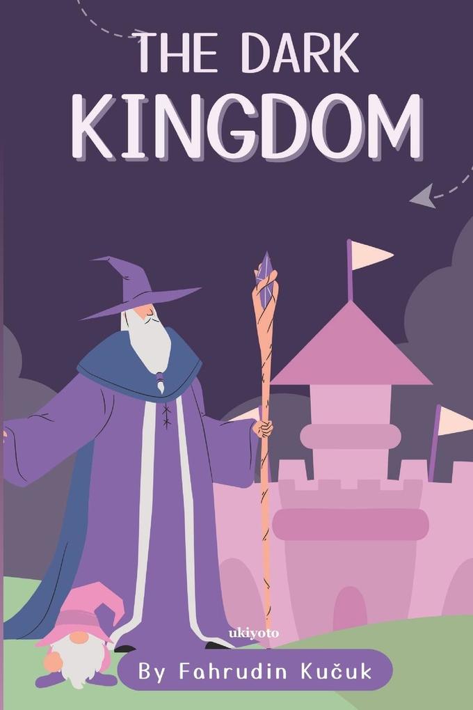 The Dark Kingdom