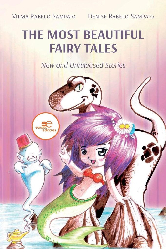 THE MOST BEAUTIFUL FAIRY TALES
