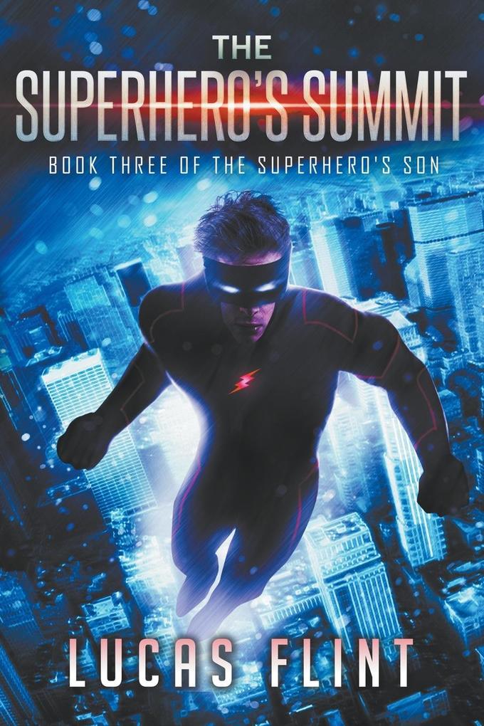 The Superhero‘s Summit