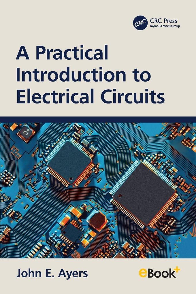 A Practical Introduction to Electrical Circuits
