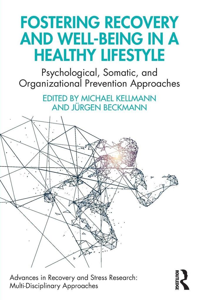 Fostering Recovery and Well-being in a Healthy Lifestyle