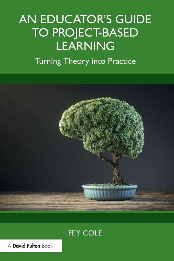 An Educator's Guide to Project-Based Learning