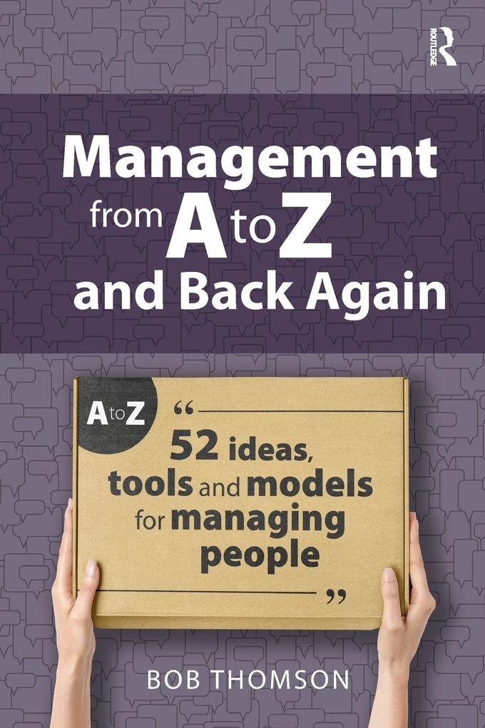 Management from A to Z and back again