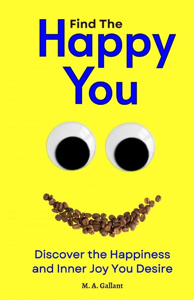 Find The Happy You