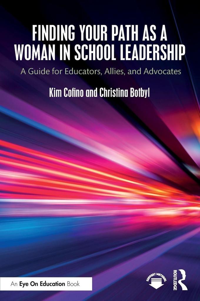 Finding Your Path as a Woman in School Leadership