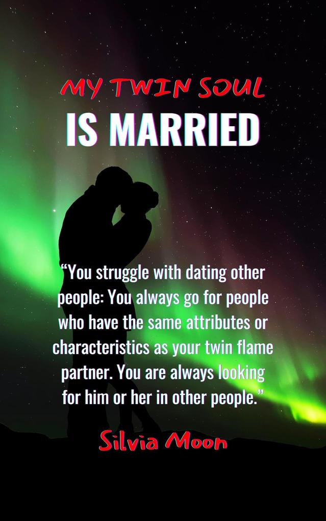 My Twin Soul Is Married (Married Twin Flames #1)