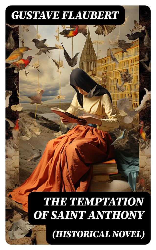 The Temptation of Saint Anthony (Historical Novel)