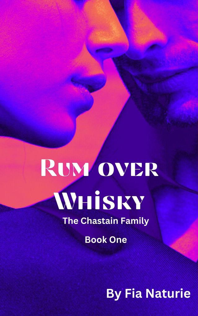 Rum Over Whisky (series1 #1)