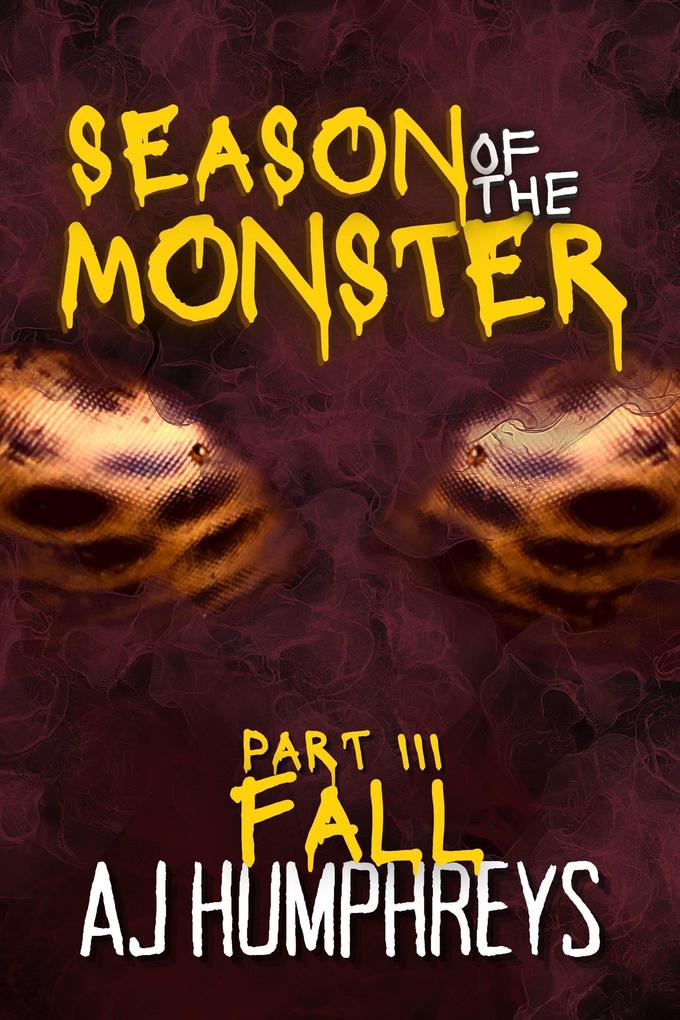 Season of The Monster: Fall