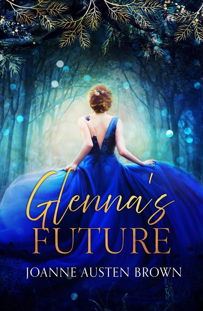 Glenna‘s Future (Come With Me #3)