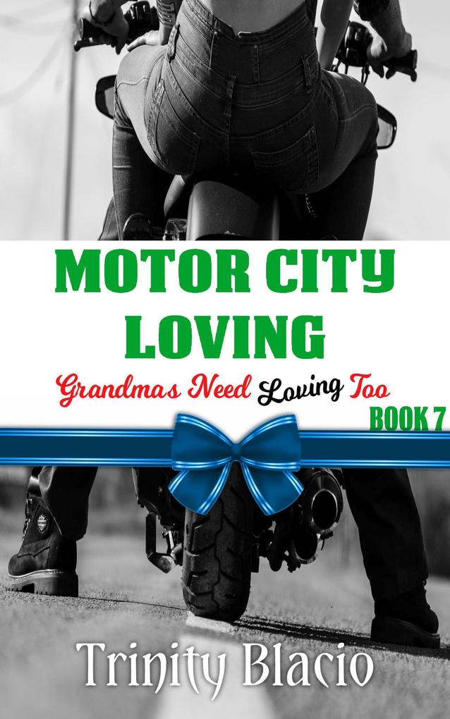 Motor City Loving (Grandmas Need Loving Too #7)