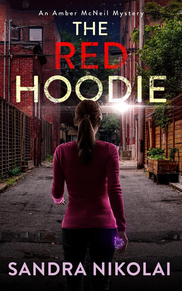 The Red Hoodie (An Amber McNeil Mystery #2)
