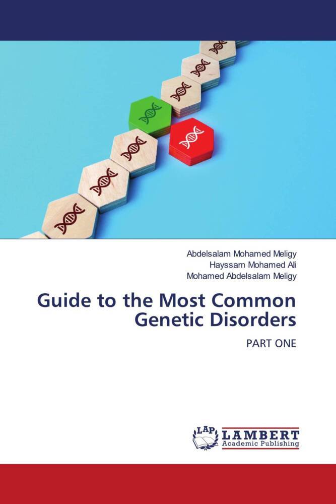 Guide to the Most Common Genetic Disorders
