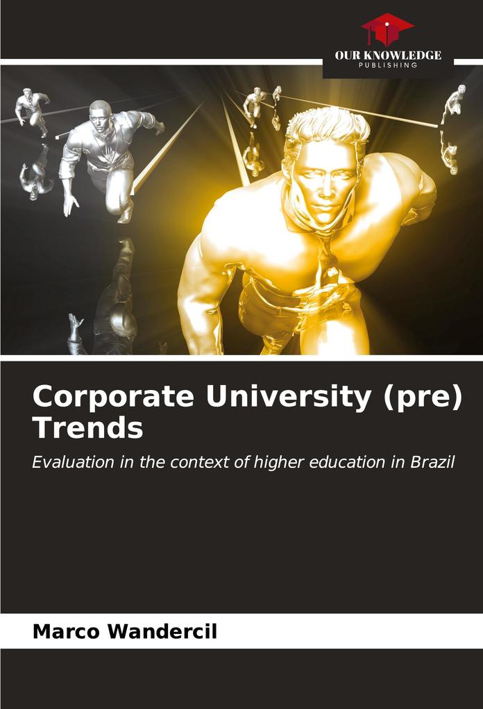 Corporate University (pre) Trends