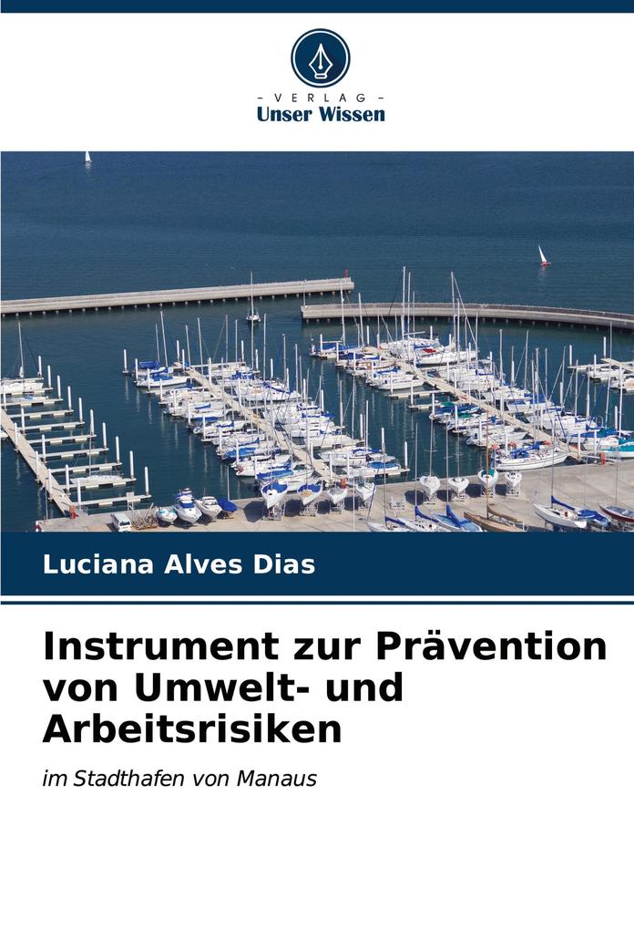 Instrument zur Prävention von Umwelt- und Arbeitsrisiken