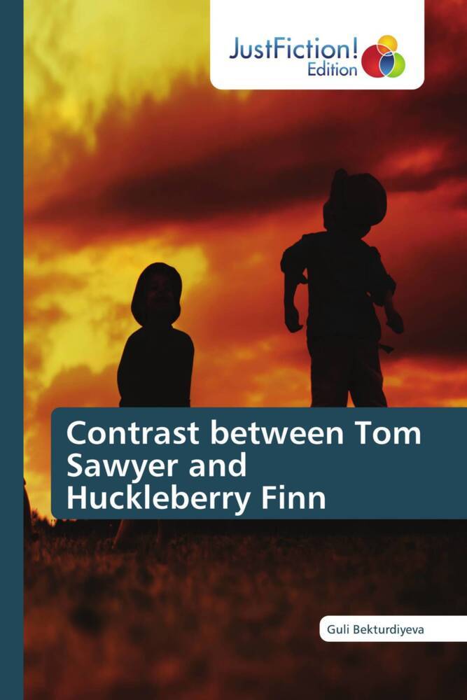 Contrast between Tom Sawyer and Huckleberry Finn