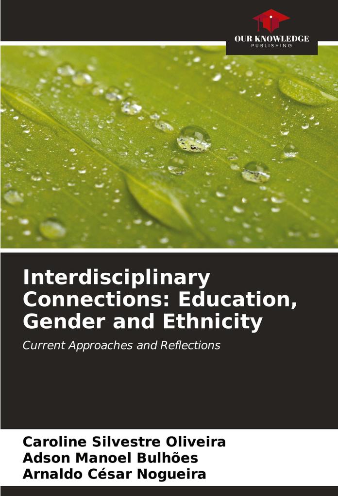 Interdisciplinary Connections: Education Gender and Ethnicity