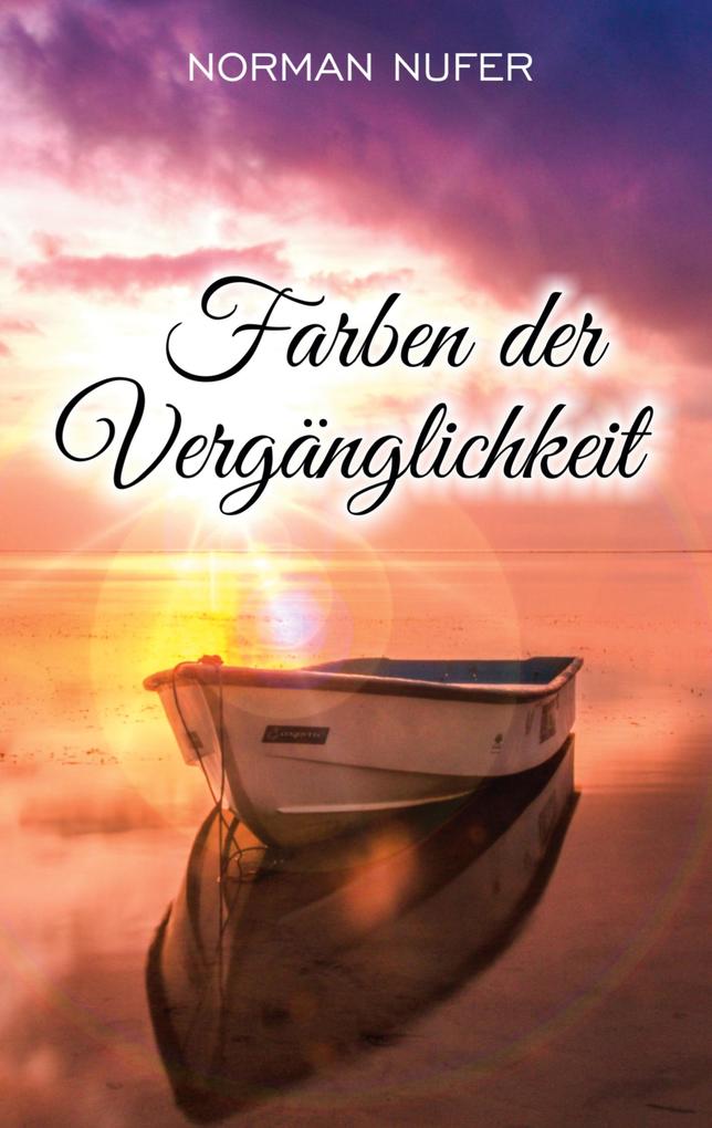 Farben der Vergänglichkeit