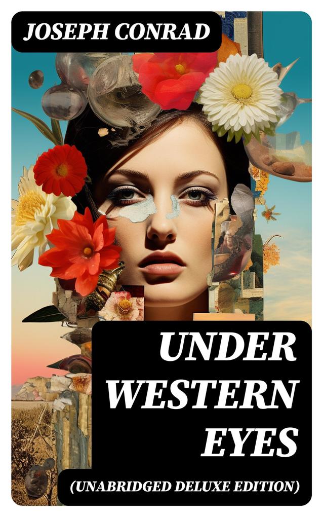 Under Western Eyes (Unabridged Deluxe Edition)
