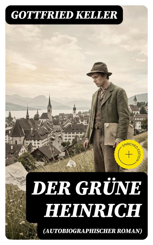 Der Grüne Heinrich (Autobiographischer Roman)