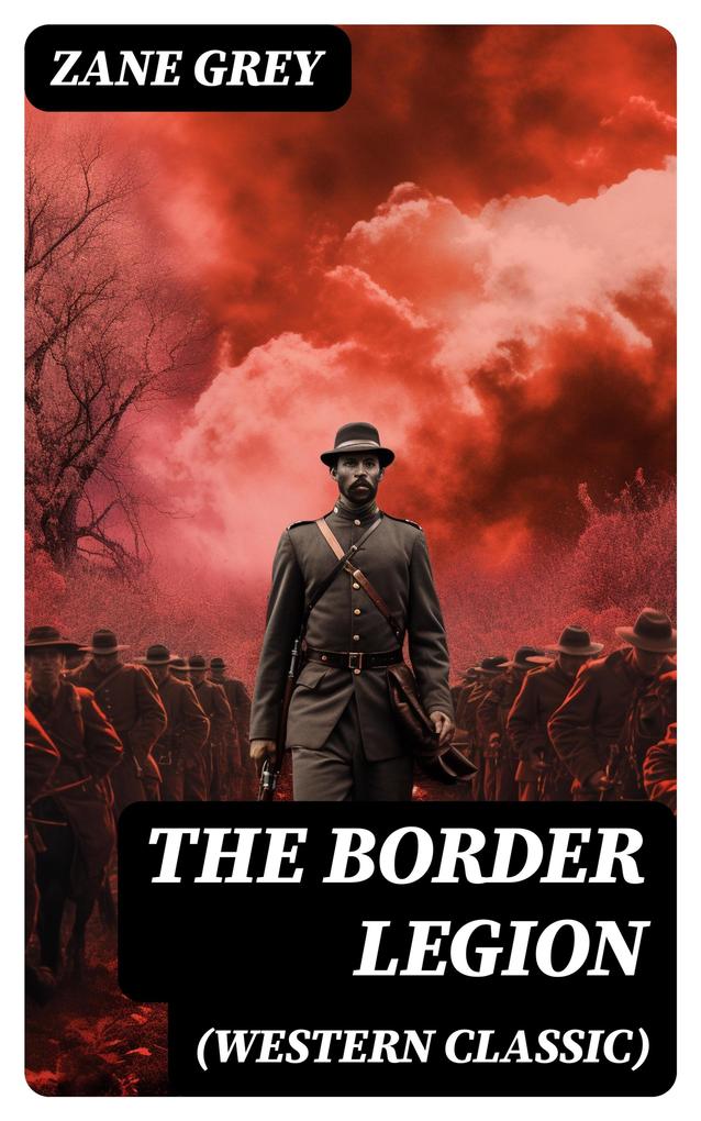 The Border Legion (Western Classic)