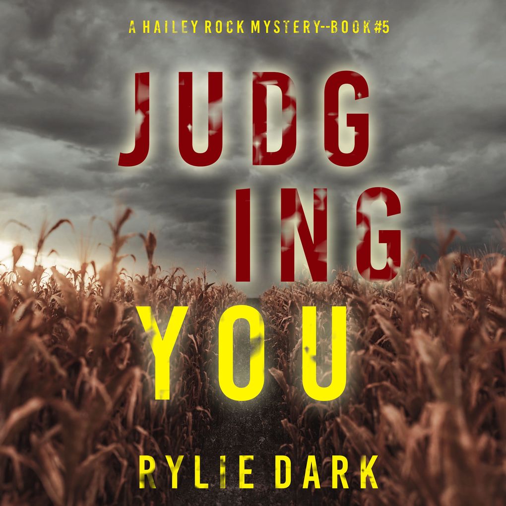 Judging You (A Hailey Rock FBI Suspense ThrillerBook 5)