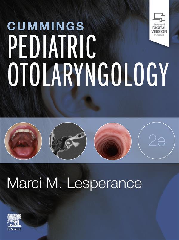 Cummings Pediatric Otolaryngology E-Book