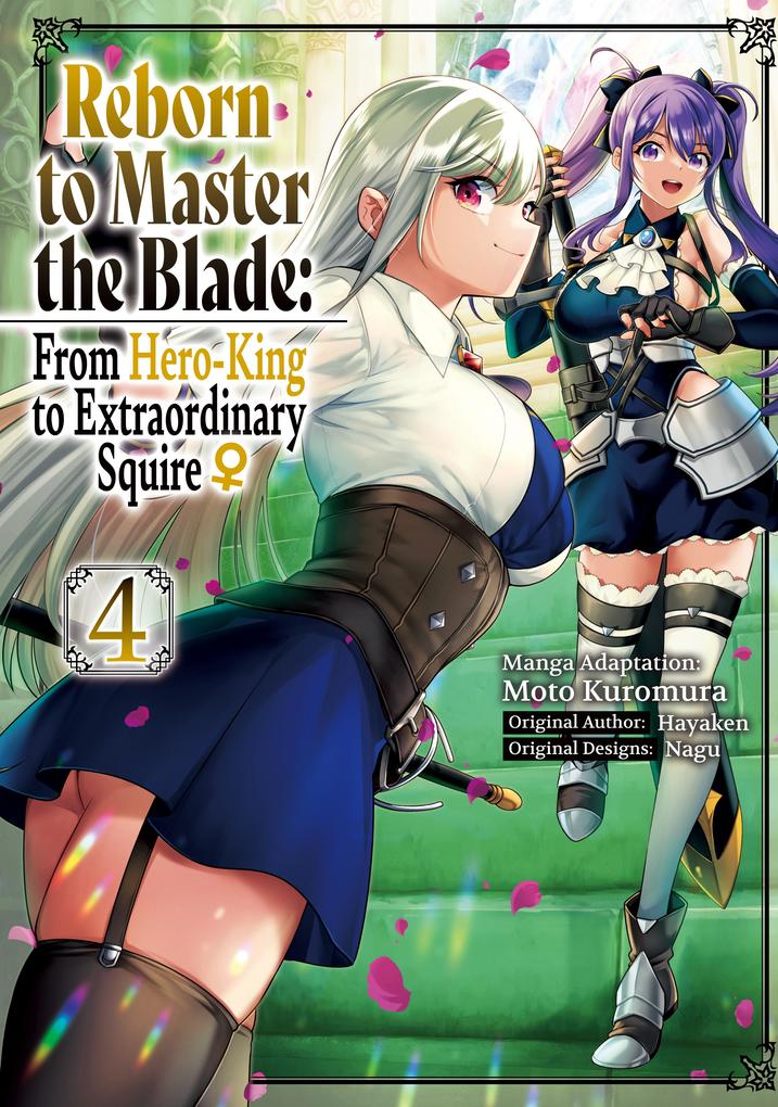 Reborn to Master the Blade: From Hero-King to Extraordinary Squire (Manga) Volume 4