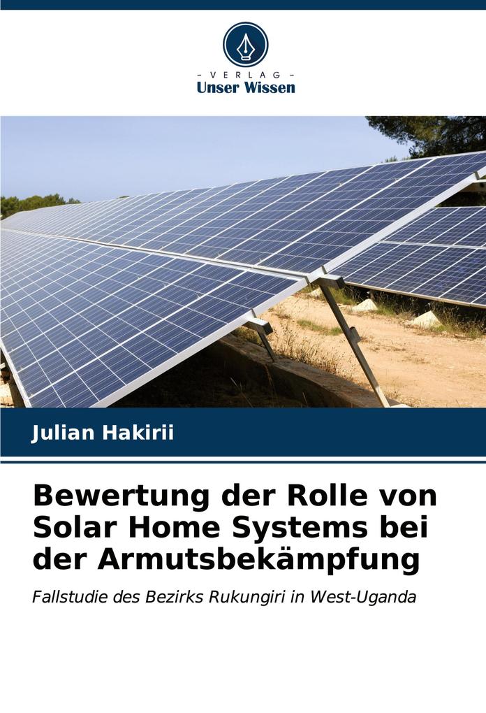 Bewertung der Rolle von Solar Home Systems bei der Armutsbekämpfung